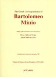 The Greek Correspondence of Bartolomeo Minio. Volume 1: Dispacci from Nauplion (1479-1483)