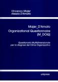 Majer_D' Amato Organizational Questionnaire (M_DOQ). Questionario Multidimensionale per la diagnosi del Clima Organizzativo